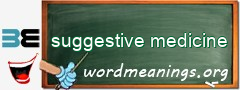 WordMeaning blackboard for suggestive medicine
